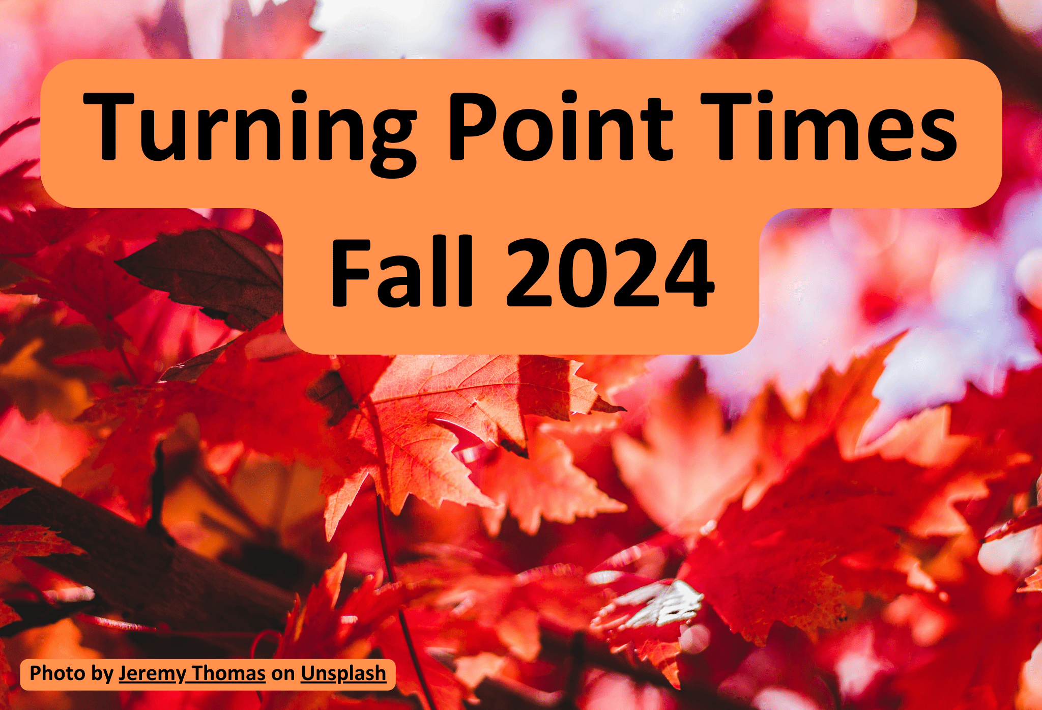 Turning Point Times Fall 2024 Cover Photo