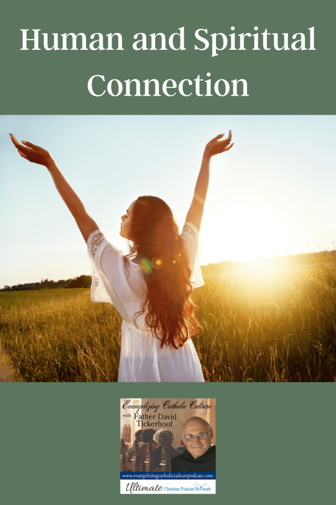Human and Spiritual Connection