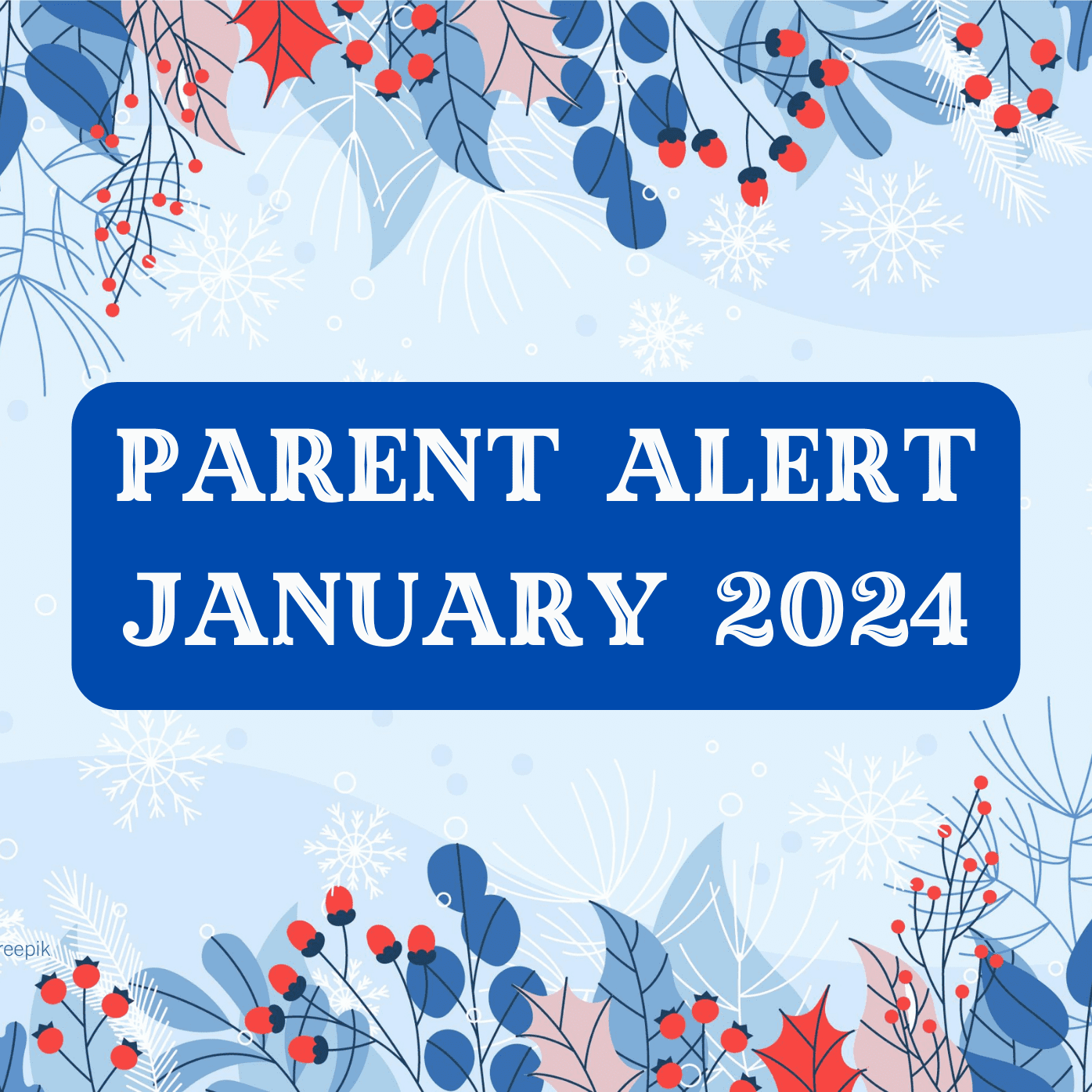 Parent Alert December 2023 Background Image (6)
