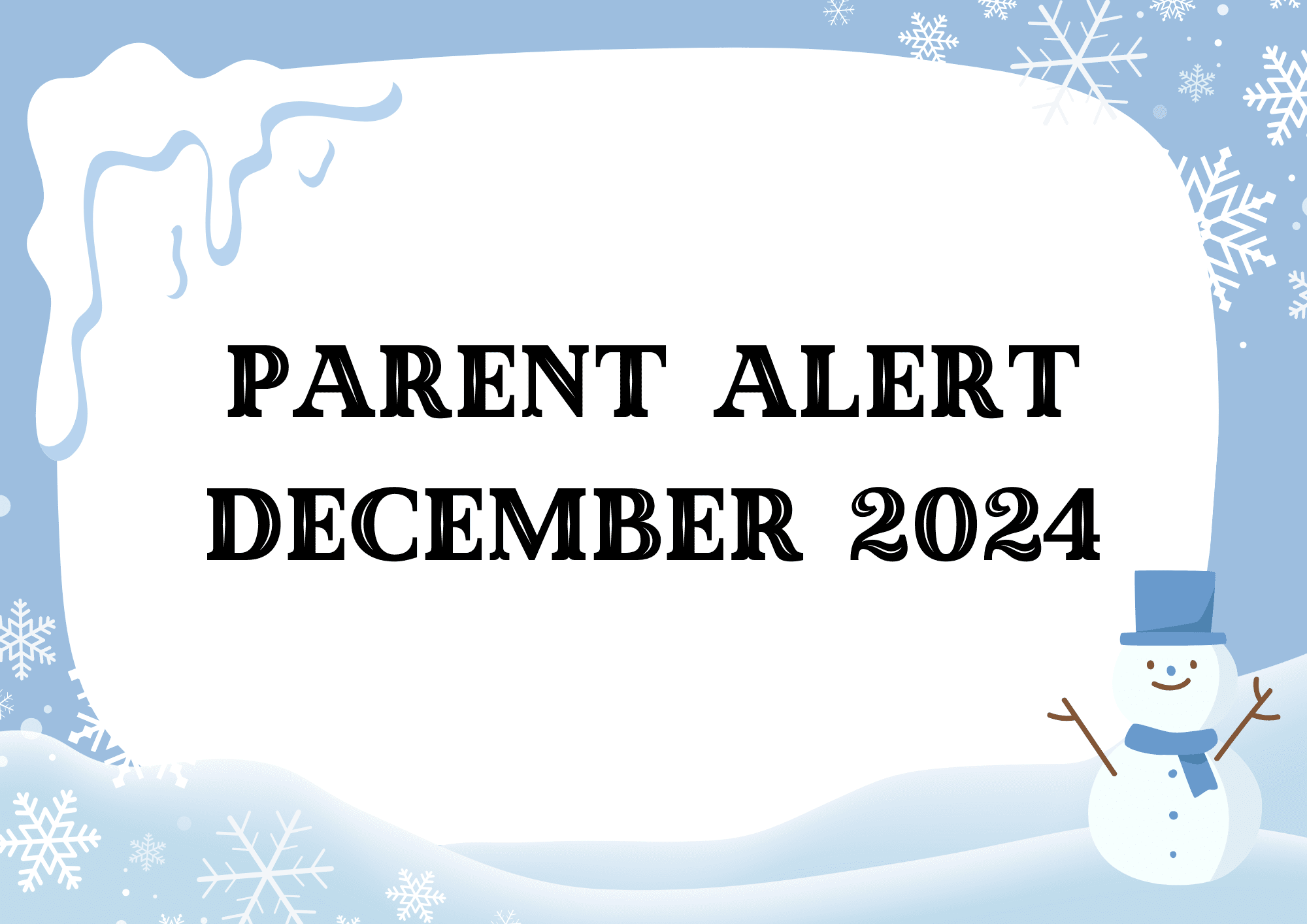 Parent Alert Cover Photo 2024.12